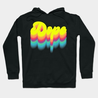 Dope Hoodie